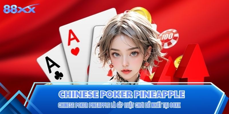 Chinese Poker Pineapple